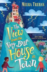 The View from the Very Best House in Town (ISBN: 9781406399813)