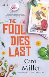 The Fool Dies Last (ISBN: 9781448308415)