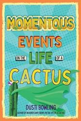 Evenimente importante în viața unui cactus (ISBN: 9781454943358)