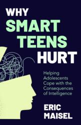 Why Smart Teens Hurt (ISBN: 9781642509977)