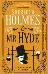 Dosarul Clasificat - Sherlock Holmes și domnul Hyde (ISBN: 9781789098693)