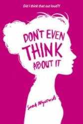 Don't Even Think About It - Book 1 (2014)
