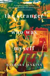 The Stranger Who Was Myself (ISBN: 9781845235345)