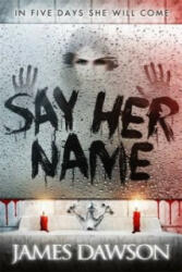 Say Her Name (2014)