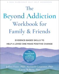 The Beyond Addiction Workbook for Family and Friends (ISBN: 9781648480188)