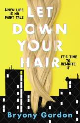 Let Down Your Hair (ISBN: 9781510107472)
