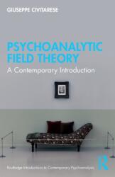 Psychoanalytic Field Theory (ISBN: 9781032114514)