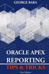 Oracle APEX Reporting Tips & Tricks - George Bara (2013)