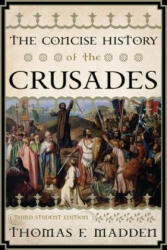 Concise History of the Crusades - Thomas F. Madden (2013)
