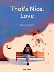 That's Nice, Love (ISBN: 9781911496267)