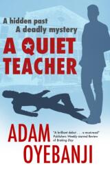 A Quiet Teacher (ISBN: 9781448309429)