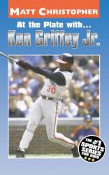 La lovitură cu. . . Ken Griffey Jr (ISBN: 9780316142335)