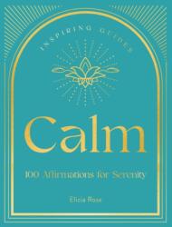 Calm (ISBN: 9781631068645)
