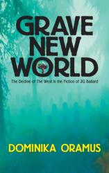 Grave New World (ISBN: 9780994098238)