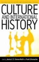 Culture and International History (ISBN: 9781571813824)