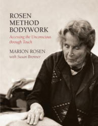 Rosen Method Bodywork - Sue Brenner (ISBN: 9781556434181)