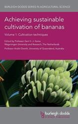 Achieving Sustainable Cultivation of Bananas Volume 1 (ISBN: 9781786761569)