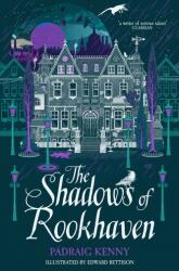The Shadows of Rookhaven (ISBN: 9781529065091)