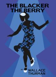 The Blacker the Berry (ISBN: 9781784877576)