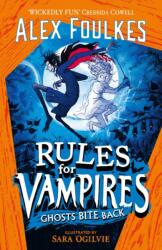 Rules for Vampires: Ghosts Bite Back (ISBN: 9781471199578)