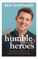 Humble Heroes (ISBN: 9781788707657)