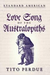Love Song of the Australopiths (ISBN: 9781642641455)