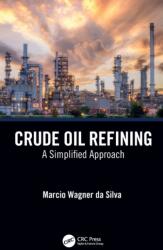 Crude Oil Refining (ISBN: 9781032272122)