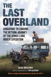 The Last Overland (ISBN: 9781789294637)