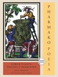 Pharmako/Poeia, Revised and Updated - Dale Pendell (ISBN: 9781556438059)
