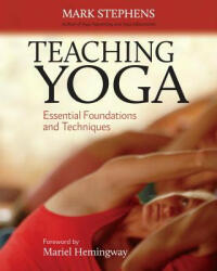 Teaching Yoga - Mark Stephens (ISBN: 9781556438851)