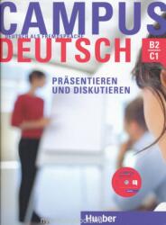 Campus Deutsch, Präsentieren und Diskutieren, Kursbuch mit CD-ROM (Audio + Video) - Dr. Oliver Bayerlein (2014)