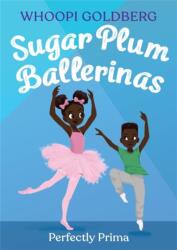 Sugar Plum Ballerinas: Perfectly Prima (ISBN: 9780316294638)