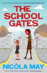 The School Gates (ISBN: 9781785633294)