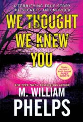 We Thought We Knew You (ISBN: 9780786046690)