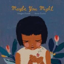 Maybe You Might (ISBN: 9781913747862)