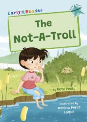 The Not-A-Troll (ISBN: 9781848869035)