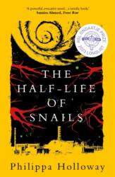 The Half-life of Snails (ISBN: 9781914595523)