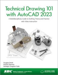 Technical Drawing 101 with AutoCAD 2023 (ISBN: 9781630574994)