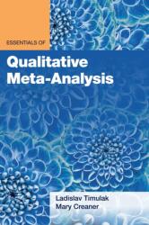 Essentials of Qualitative Meta-Analysis (ISBN: 9781433838484)