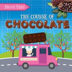 The Course of Chocolate (ISBN: 9781839278402)