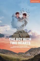 The Boy with Two Hearts (ISBN: 9781350361805)