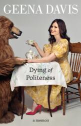 Dying of Politeness (ISBN: 9780008508111)