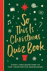 So This is Christmas Quiz Book (ISBN: 9781800783393)