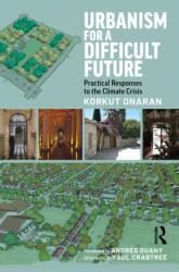 Urbanism for a Difficult Future (ISBN: 9781032022659)
