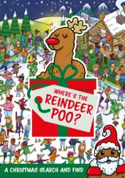 Where's the Reindeer Poo? (ISBN: 9781408368640)