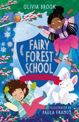 Fairy Forest School: The Snowflake Charm (ISBN: 9781408366721)