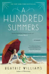 A Hundred Summers. Im Herzen des Sturms, englische Ausgabe - Beatriz Williams (2014)