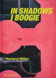 Harland Miller, In Shadows I Boogie (ISBN: 9781838663100)