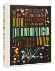 The Delmonico Way (ISBN: 9780847872039)