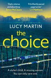 The Choice (ISBN: 9781787397736)